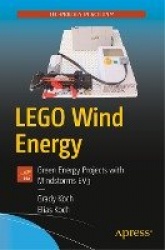 LEGO Wind Energy : Green Energy Projects with Mindstorms EV3