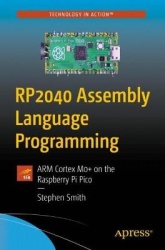RP2040 Assembly Language Programming - ARM Cortex-M0+ on the Raspberry Pi Pico