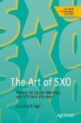 The Art of SXO - Placing UX Design Methods into SEO Best Practices