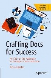 Crafting Docs for Success - An End-to-End Approach to Developer Documentation
