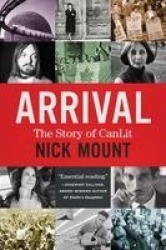 Arrival - The Story of CanLit