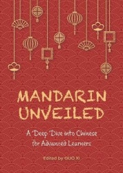 Mandarin Unveiled
