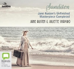 Sanditon - Jane Austen's Unfinished Masterpiece Completed
