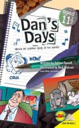 Dan's Days, Aged 11'