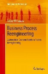 Business Process Reengineering - Automation Decision Points in Process Reengineering