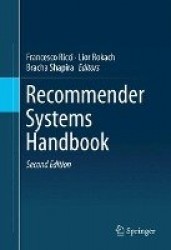 Recommender Systems Handbook