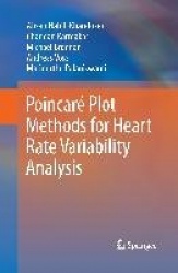 Poincaré Plot Methods for Heart Rate Variability Analysis
