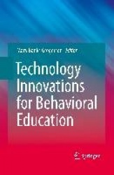 Technology Innovations for Behavioral Education