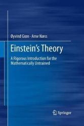 Einstein's Theory : A Rigorous Introduction for the Mathematically Untrained