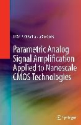 Parametric Analog Signal Amplification Applied to Nanoscale CMOS Technologies