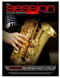 The Session For Eb Alto Saxophone With MP3s - The Ultimate Play-Along & Band Parts in a Box set, 10 Original Modern Tracks and f