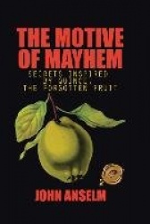 The Motive of Mayhem