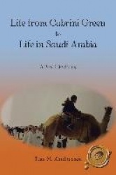 Life from Cabrini Green to Life in Saudi Arabia - A Real Life Story