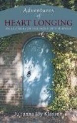 Adventures of Heart Longing - An Allegory of the Fruit of the Spirit