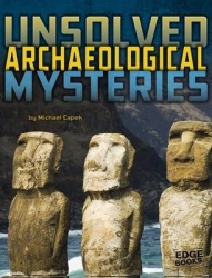 Unsolved Archaeological Mysteries