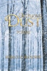 Glorious Dust - Poems
