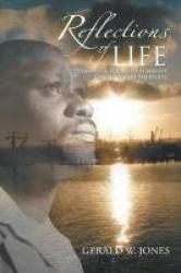 Reflections of Life - Therapeutic Poetry to Stimulate Contemplative Thoughts