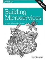 Building Microservices - Designing Fine-Grained Systems
