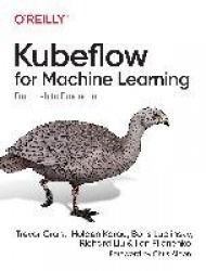 Kubeflow for Machine Learning - From Lab to Production