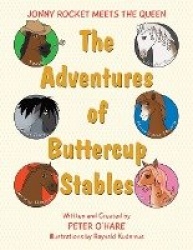 The Adventures of Buttercup Stables - Jonny Rocket Meets The Queen