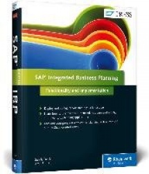 SAP Integrated Business Planning - Functionality and Implementation