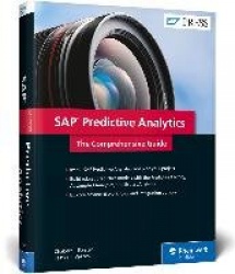 SAP Predictive Analytics - The Comprehensive Guide