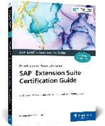SAP Extension Suite Certification Guide - Development Associate Exam