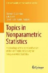 Topics in Nonparametric Statistics : Proceedings of the First Conference of the International Society for Nonparametric