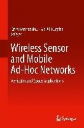 Wireless Sensor and Mobile Ad-Hoc Networks : Vehicular and Space Applications
