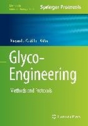 Glyco-Engineering : Methods and Protocols