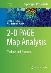2-D PAGE Map Analysis : Methods and Protocols