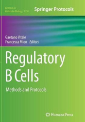 Regulatory B Cells - Methods and Protocols