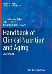 Handbook of Clinical Nutrition and Aging