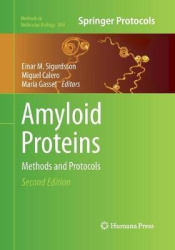 Amyloid Proteins : Methods and Protocols