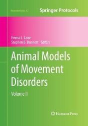 Animal Models of Movement Disorders - Volume II