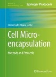 Cell Microencapsulation : Methods and Protocols