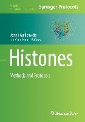 Histones : Methods and Protocols