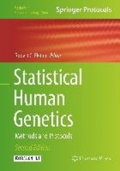 Statistical Human Genetics : Methods and Protocols