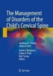 The Management of Disorders of the Child’s Cervical Spine