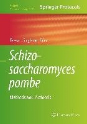 Schizosaccharomyces pombe - Methods and Protocols