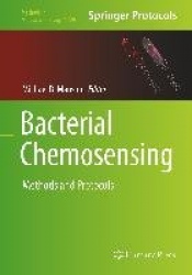 Bacterial Chemosensing - Methods and Protocols