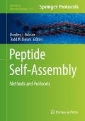 Peptide Self-Assembly : Methods and Protocols