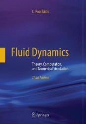 Fluid Dynamics : Theory, Computation, and Numerical Simulation