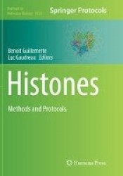 Histones - Methods and Protocols