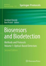 Biosensors and Biodetection - Methods and Protocols Volume 1: Optical-Based Detectors