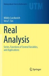 Real Analysis : Series, Functions of Several Variables, and Applications