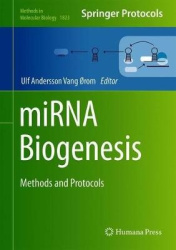 miRNA Biogenesis - Methods and Protocols