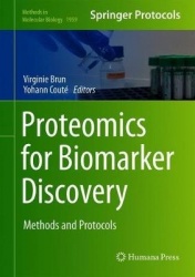 Proteomics for Biomarker Discovery : Methods and Protocols