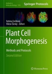 Plant Cell Morphogenesis : Methods and Protocols