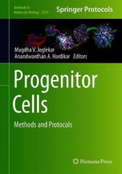 Progenitor Cells : Methods and Protocols